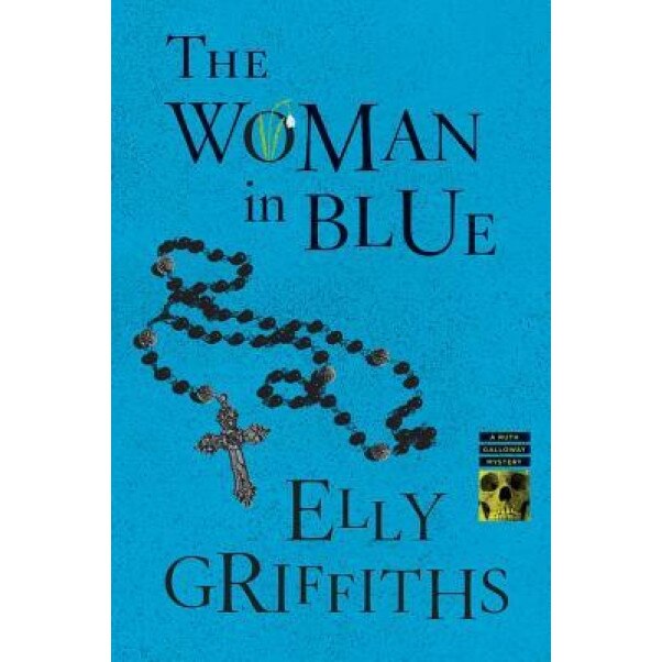 The Woman in Blue, Elly Griffiths (Author)