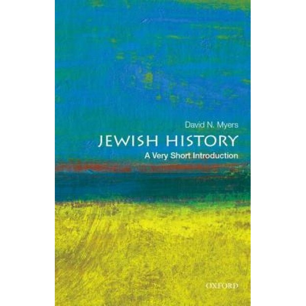 Jewish History: A Very Short Introduction, David N. Myers (Author)