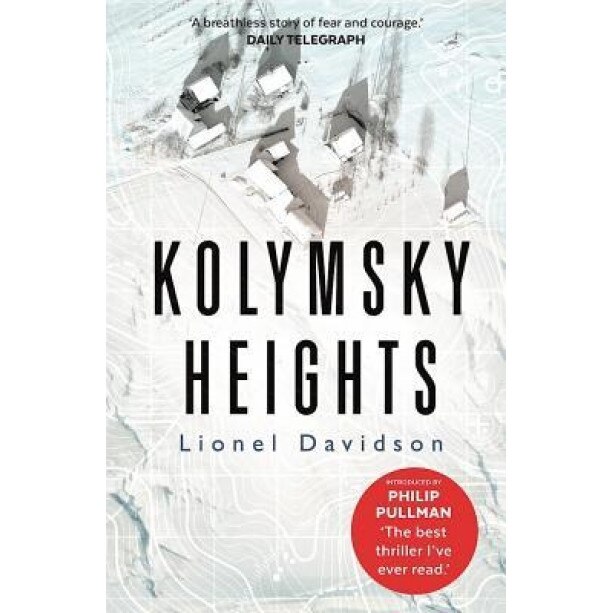 Kolymsky Heights, Lionel Davidson (Author)