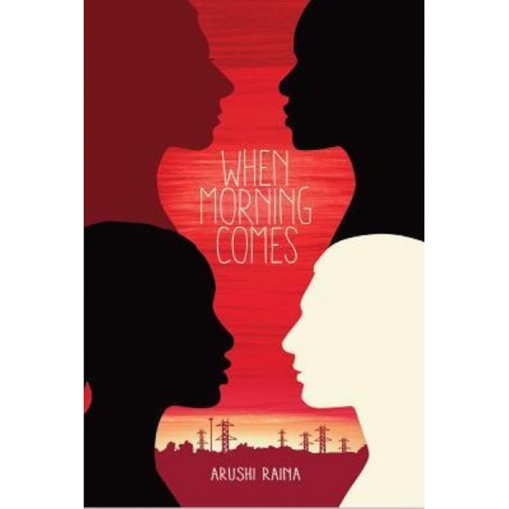 When Morning Comes, Arushi Raina (Author)