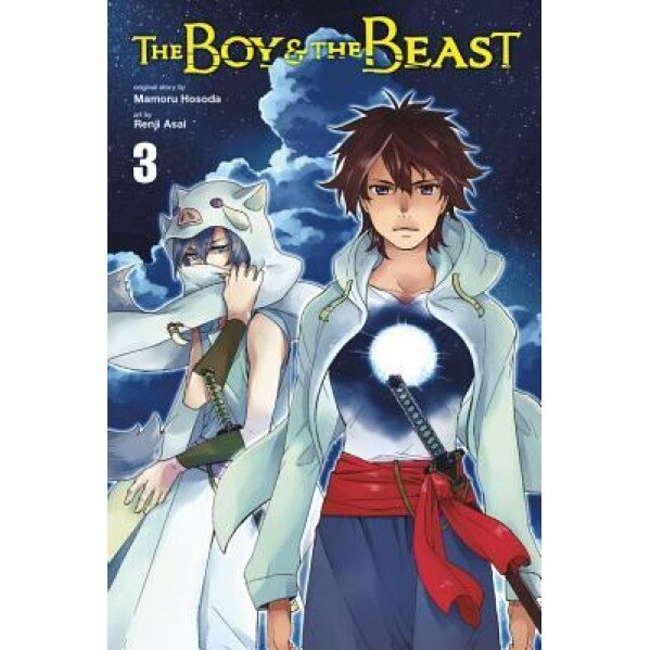 The Boy and the Beast, Vol. 3 (Manga), Mamoru Hosoda (Author)