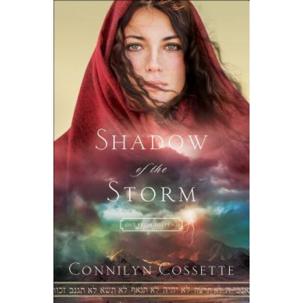 Shadow of the Storm, Connilyn Cossette (Author)