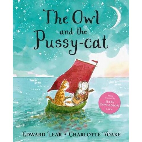 The Owl and the Pussy-Cat, Edward Lear (Author)