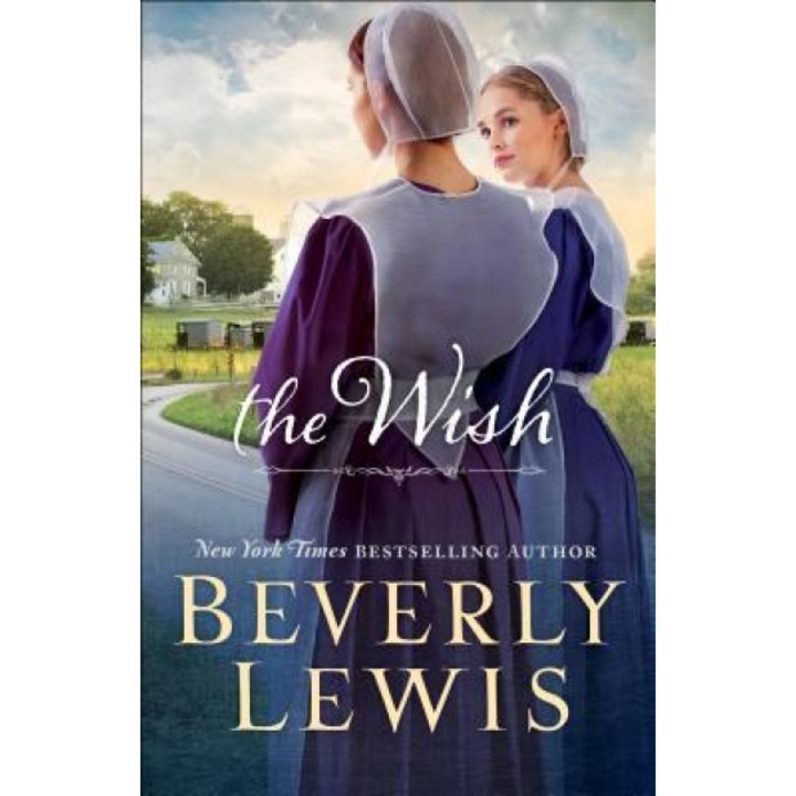 The Wish, Beverly Lewis (Author)