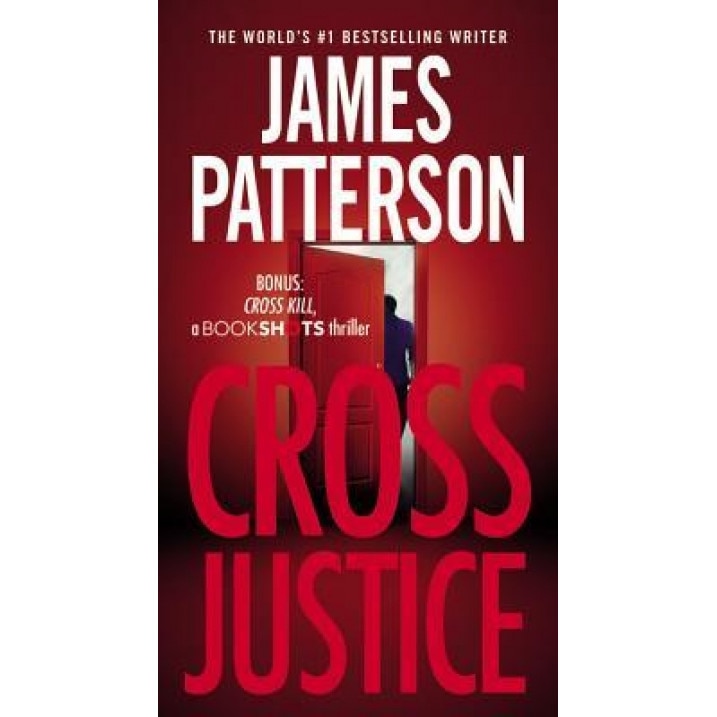 Cross Justice, James Patterson (Author)