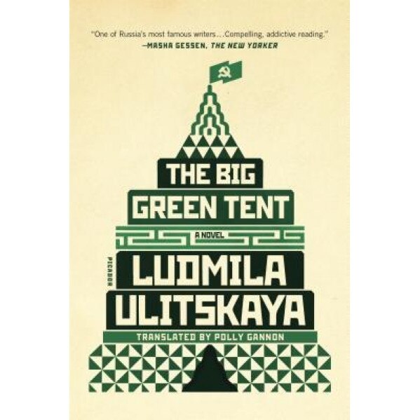 The Big Green Tent, Ludmila Ulitskaya (Author)