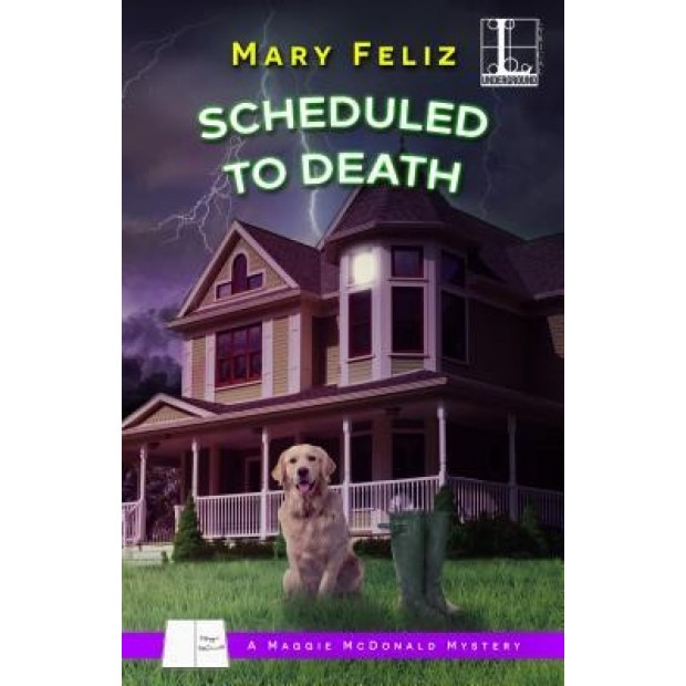 Scheduled to Death, Mary Feliz (Author)