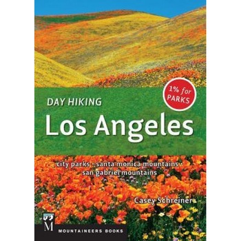 Day Hiking Los Angeles: City Parks / Santa Monica Mountains / San Gabriel Mountains, Casey Schreiner (Author) Day Hiking Los Angeles: City Parks / Santa Monica Mountains / San Gabriel Mountains, Casey Schreiner (Author)