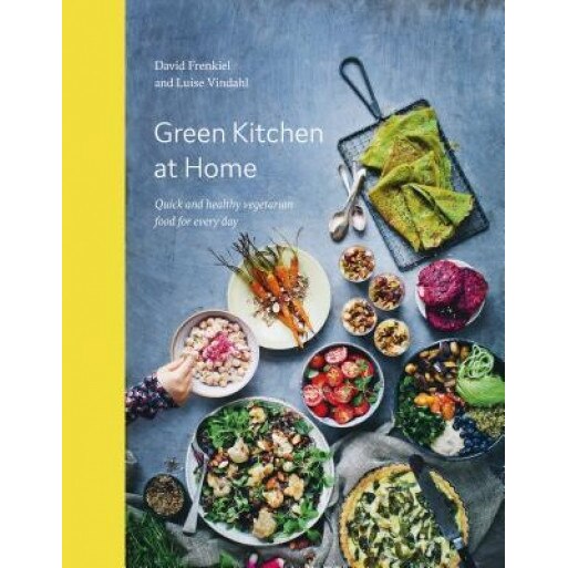 Green Kitchen at Home: Quick and Healthy Vegetarian Food for Everyday, David Frenkiel (Author)