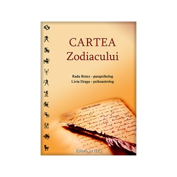 CARTEA Zodiacului - Radu Botez CARTEA Zodiacului - Radu Botez