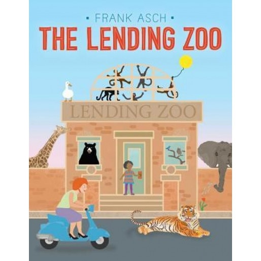 The Lending Zoo, Frank Asch (Author)