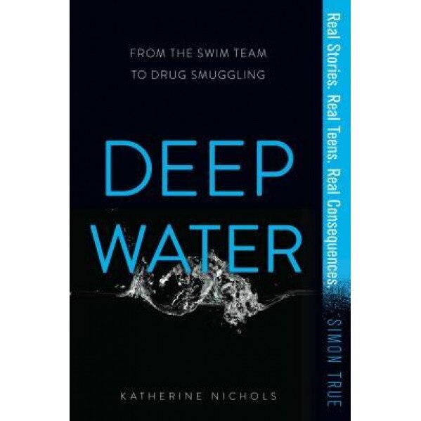 Deep Water, Katherine Nichols (Author)