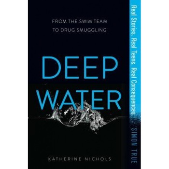Deep Water, Katherine Nichols (Author) Deep Water, Katherine Nichols (Author)