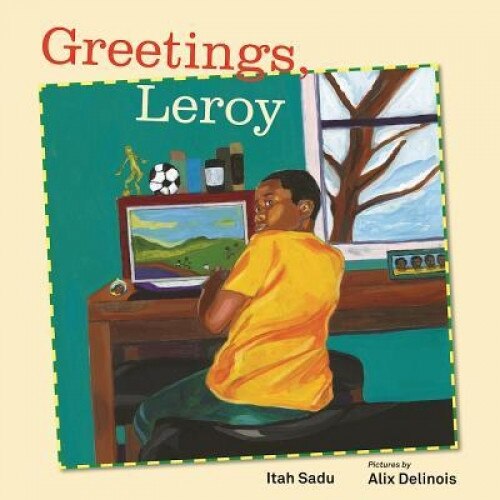 Greetings, Leroy, Itah Sadu (Author)