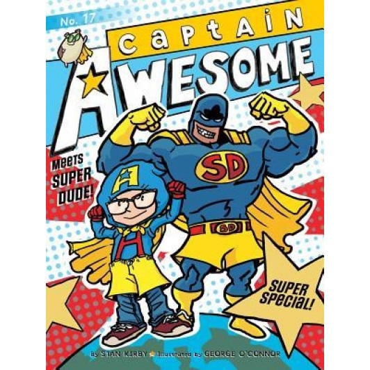 Captain Awesome Meets Super Dude!: Super Special, Stan Kirby (Author)