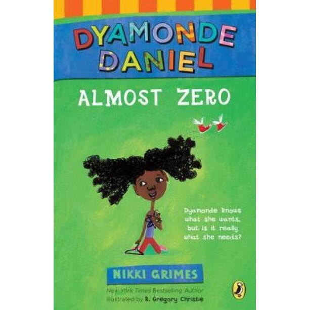 Almost Zero: A Dyamonde Daniel Book, Nikki Grimes (Author)
