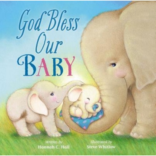 God Bless Our Baby, Hannah Hall (Author)