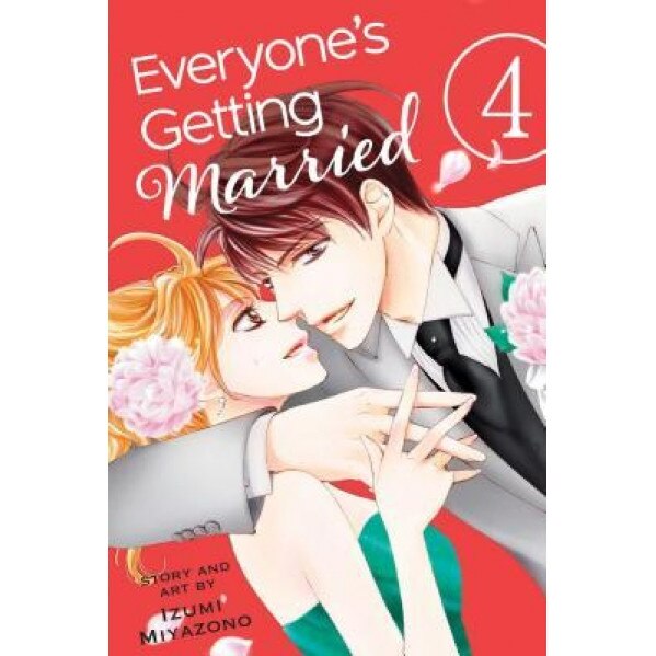 Everyone's Getting Married, Vol. 4, Izumi Miyazono (Author)