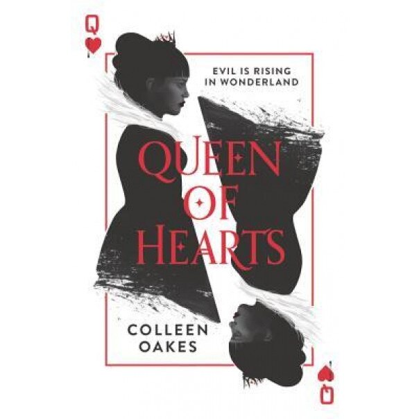 Queen of Hearts, Colleen Oakes (Author)
