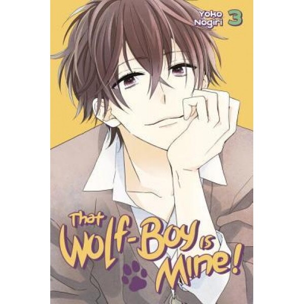 That Wolf-Boy Is Mine! 3, Youko Nogiri (Author)