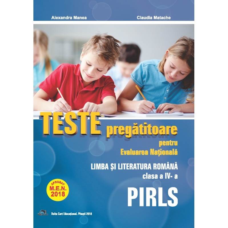 Teste pregatitoare evaluare nationala Limba si Literatura Romana PIRLS clasa a IV-a