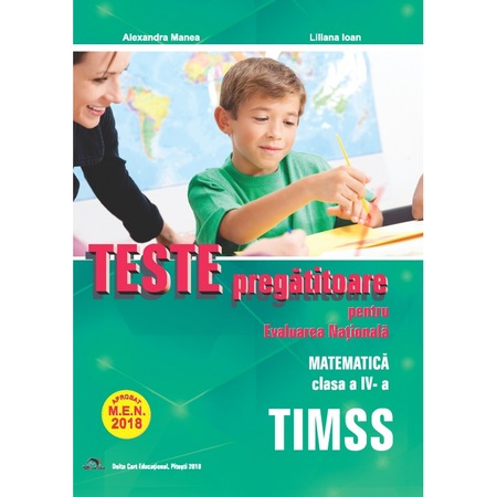 Teste Pregatitoare Evaluare Nationala Matematica Timss Clasa A Iv A Emag Ro
