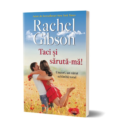 Taci Si Saruta Ma Rachel Gibson Emag Ro