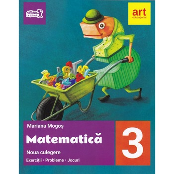 Noua culegere de matematica pentru clasa a III-a. Exercitii, probleme, jocuri Noua culegere de matematica pentru clasa a III-a. Exercitii, probleme, jocuri