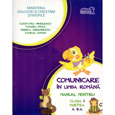 Comunicare In Limba Romana Manual Pentru Clasa I Partea A Ii A Contine Cd Emag Ro