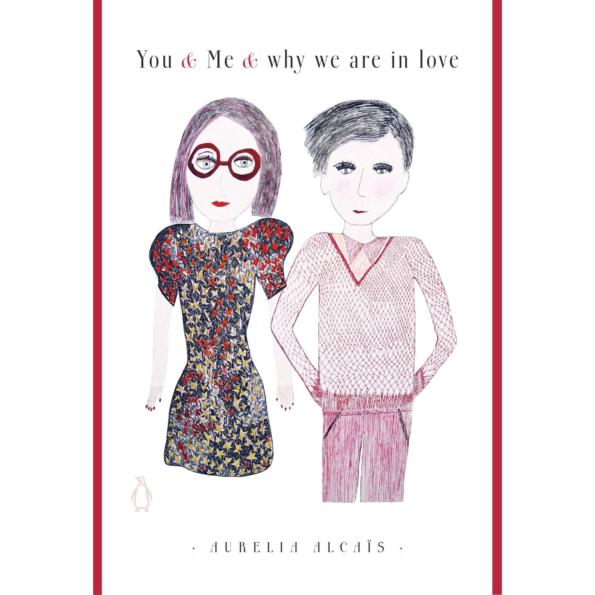 You & Me & Why We Are In Love - Aurelia Alcais