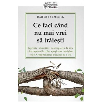 Ce faci cand nu mai vrei sa traiesti - Dmitry Semenik Ce faci cand nu mai vrei sa traiesti - Dmitry Semenik