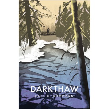 Darkthaw - Kate A. Boorman Darkthaw - Kate A. Boorman