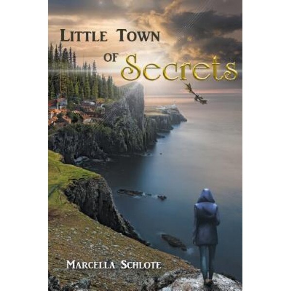 Little Town of Secrets, Marcella Schlote (Author)