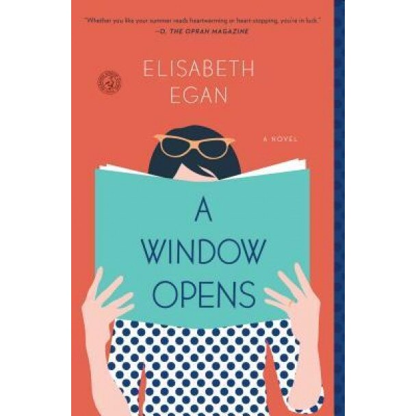 A Window Opens, Elisabeth Egan (Author)