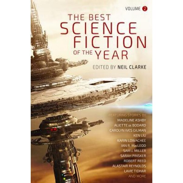 The Best Science Fiction of the Year: Volume Two, Neil Clarke (Author)