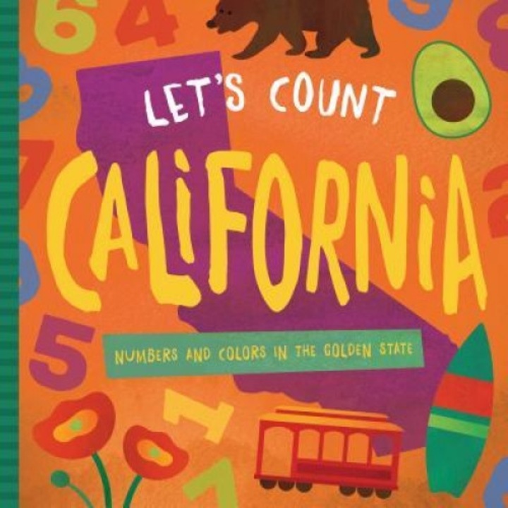 Let's Count California: Numbers and Colors in the Golden State, David W. Miles (Author)