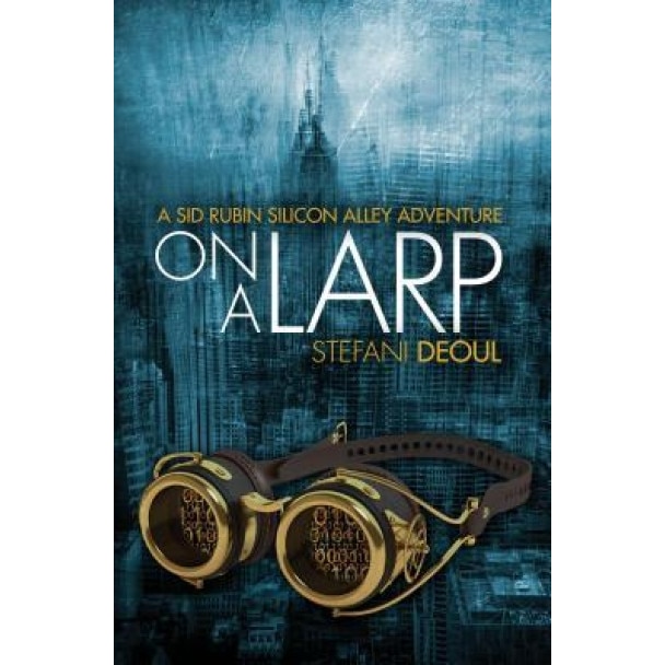 On a Larp, Stefani Deoul (Author)