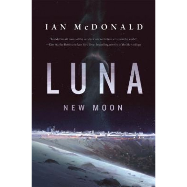 Luna: New Moon, Ian McDonald (Author)
