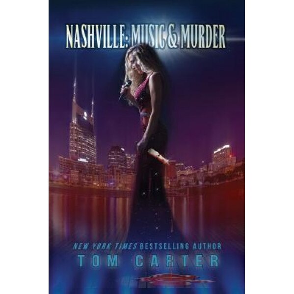 Nashville: Music & Murder, Tom Carter (Author)