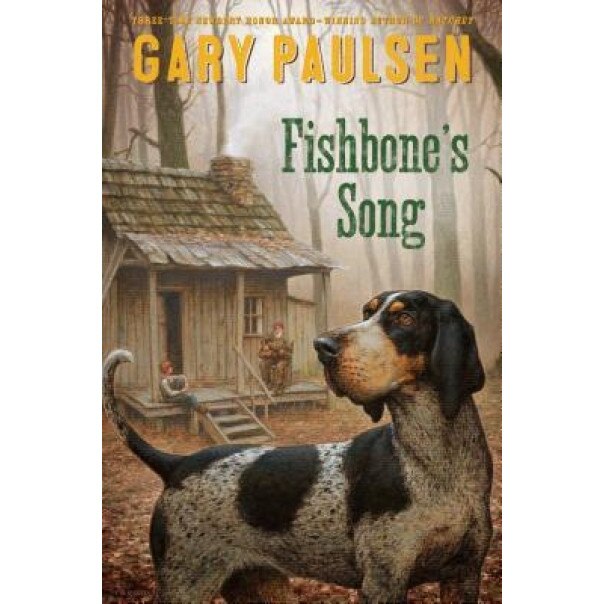Fishbone's Song, Gary Paulsen (Author)