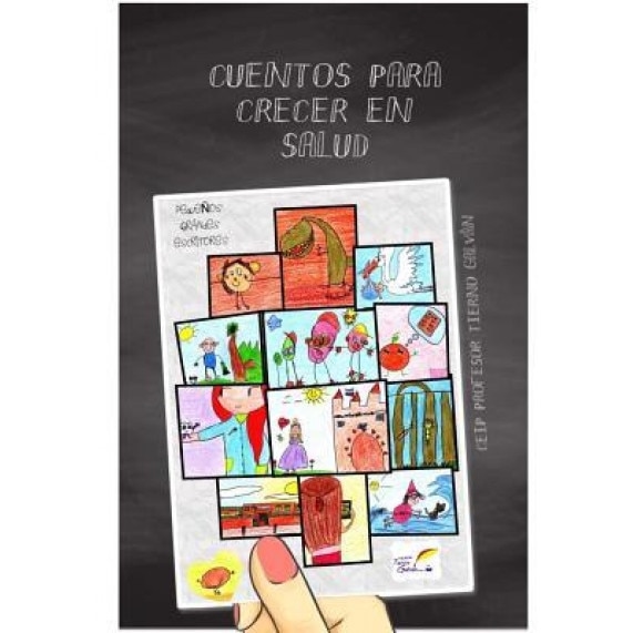 Cuentos Para Crecer En Salud: Cuentos Solidarios, Centro De Educacion Pri Tierno Galvan (Author)