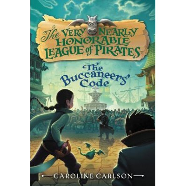The Buccaneers' Code, Caroline Carlson (Author)