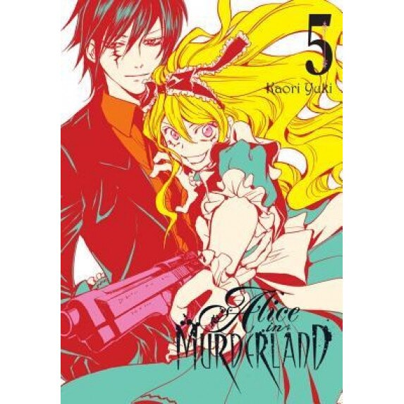 Alice in Murderland, Vol. 5, Kaori Yuki (Author)