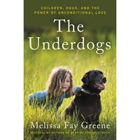 the underdogs children dogs and the power of unconditional love melissa fay greene author imagen 3_0_
0