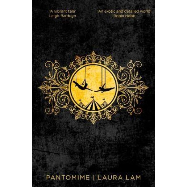 Pantomime, Laura Lam (Author)