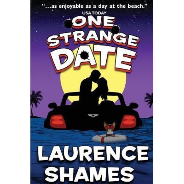 One Strange Date, Laurence Shames (Author)