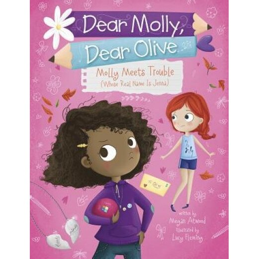 Molly Meets Trouble (Whose Real Name Is Jenna), Megan Atwood (Author)