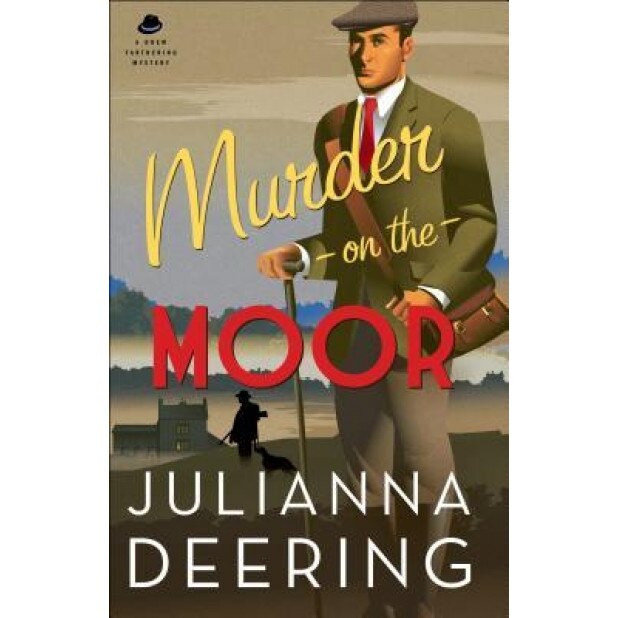 Murder on the Moor, Julianna Deering (Author)