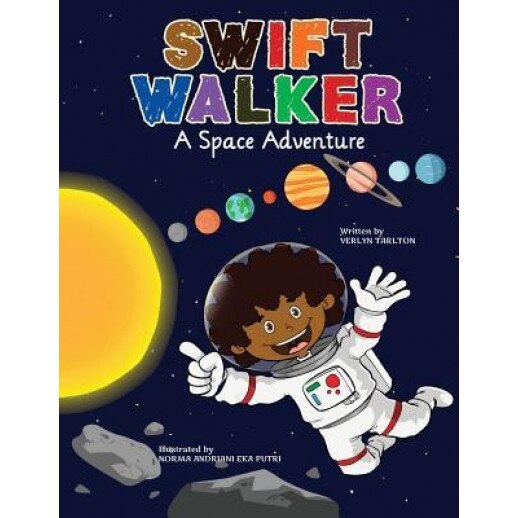 Swift Walker: A Space Adventure, Verlyn Tarlton (Author)