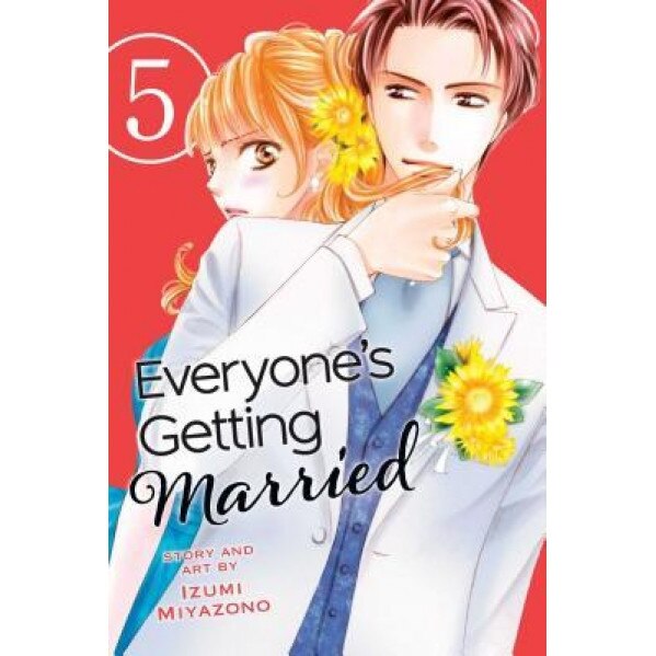 Everyone S Getting Married, Vol. 5, Izumi Miyazono (Author)